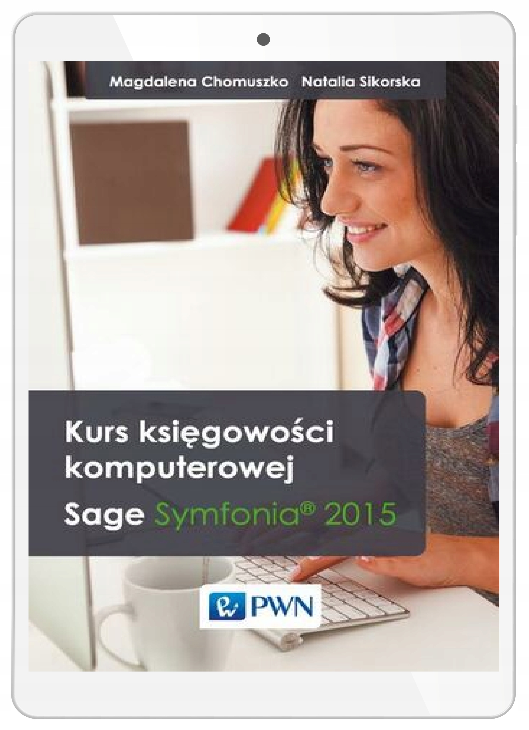 Kurs księgowości komputerowej. Sage Symfonia? 2015