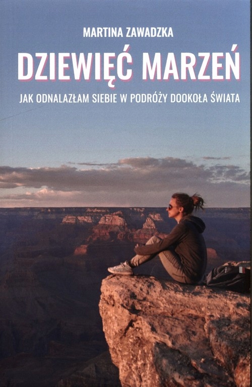 

Martina Zawadzka Dziewięć marzeń