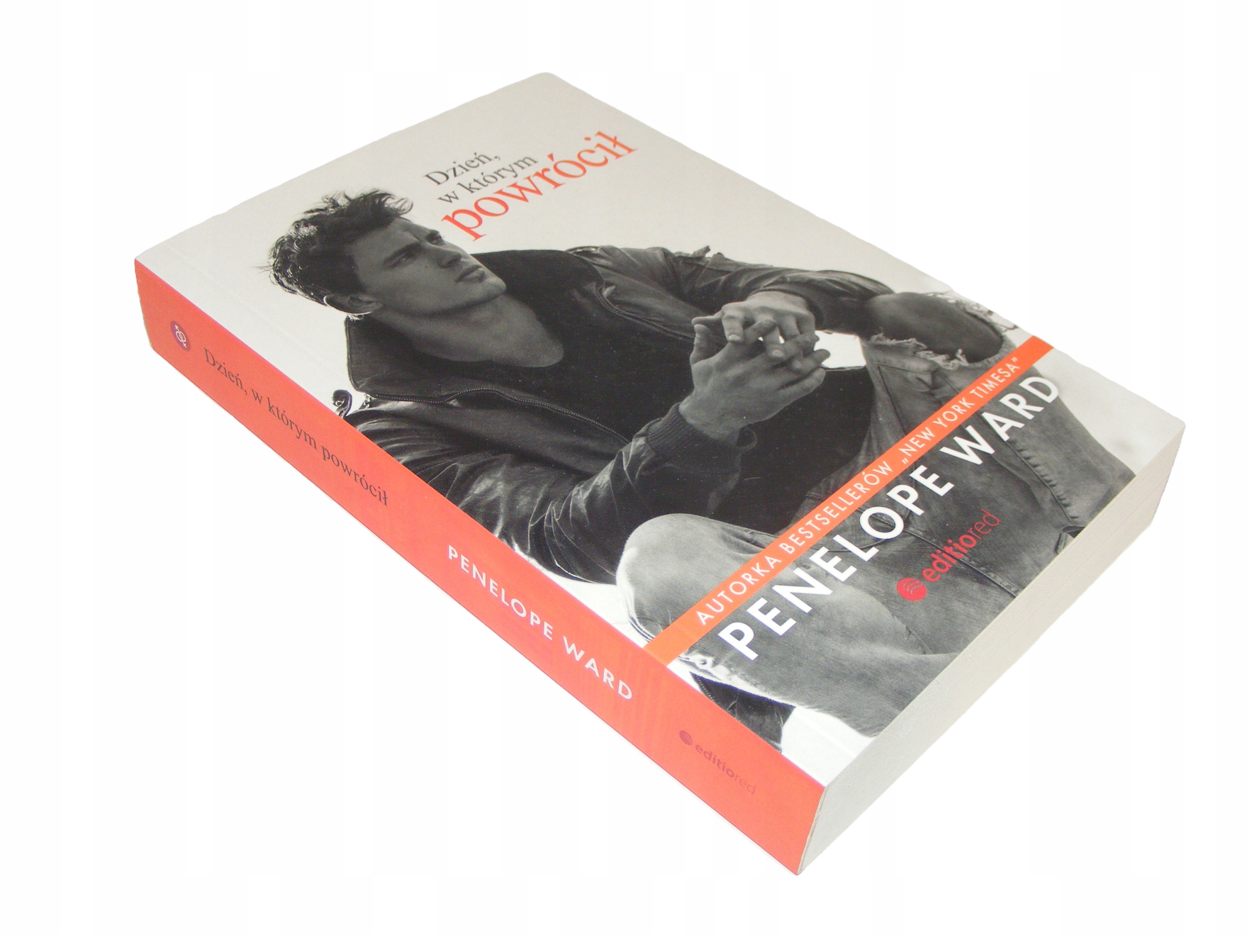 DZIEŃ, W KTÓRYM POWRÓCIŁ - Penelope Ward ____ NOWA