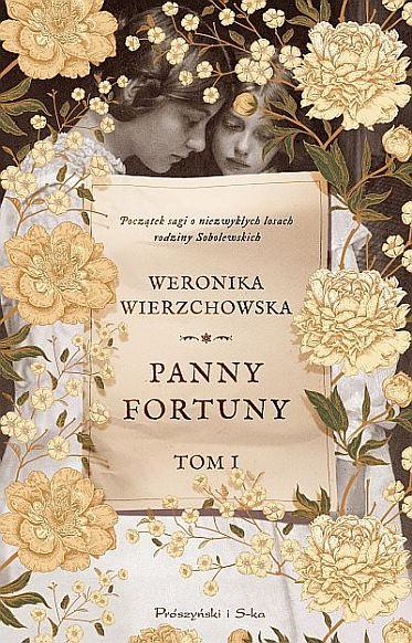 

Panny Fortuny. Tom 1 Weronika Wierzchowska