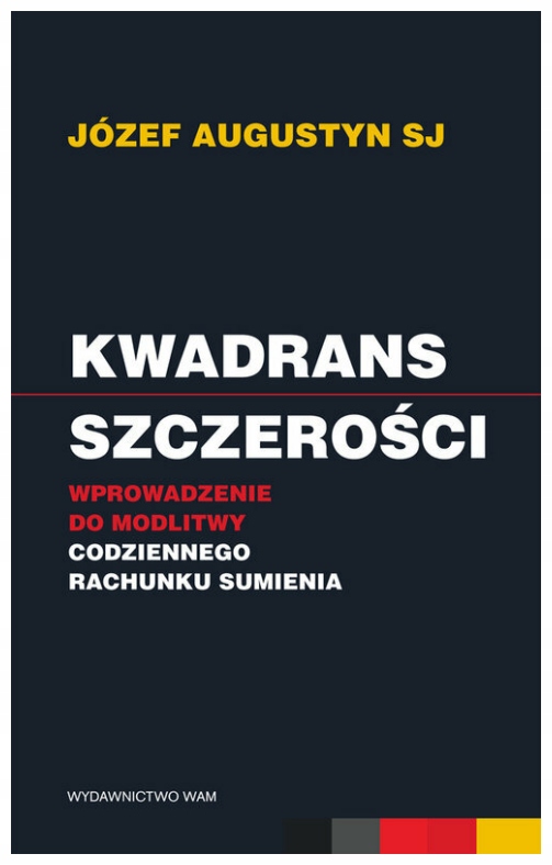 Kwadrans szczerości Józef Augustyn