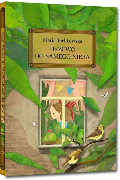 

Drzewo do samego nieba Maria Terlikowska