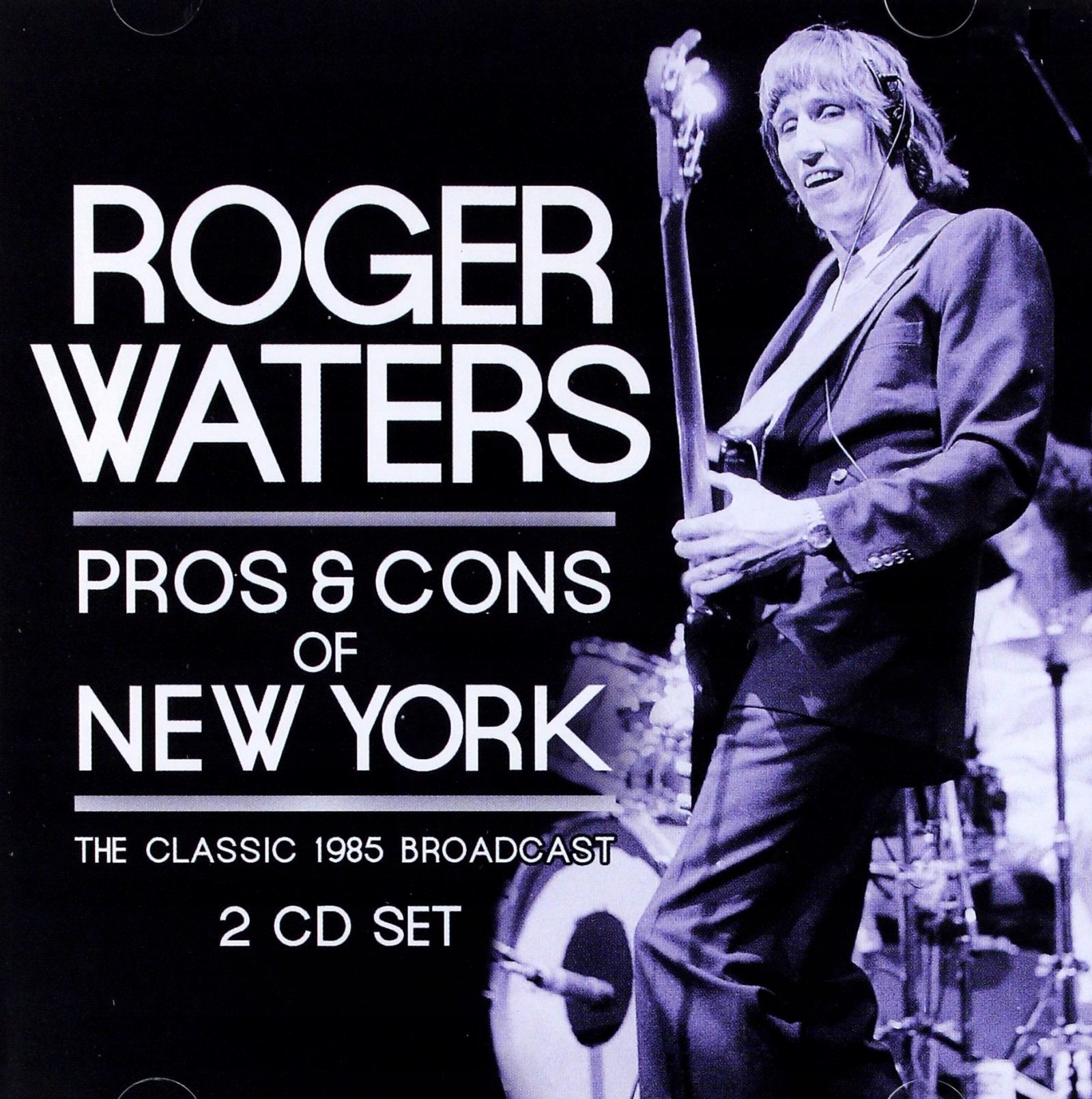 

Roger Waters: Pros And Cons Of New York (2CD)