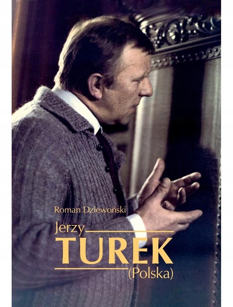 

Jerzy Turek (polska) Roman Dziewoński