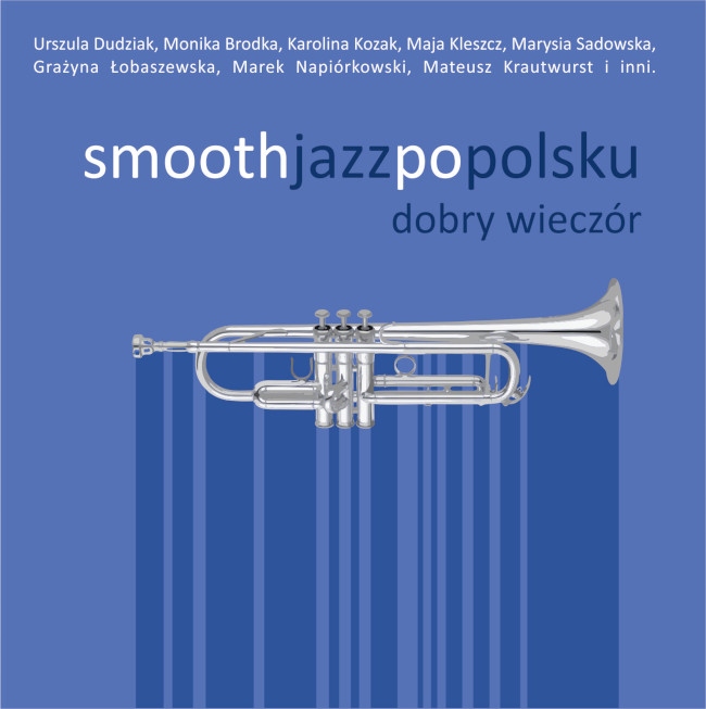 

Smooth Jazz Po Polsku: Dobry Wieczór 2xCD (mtj)