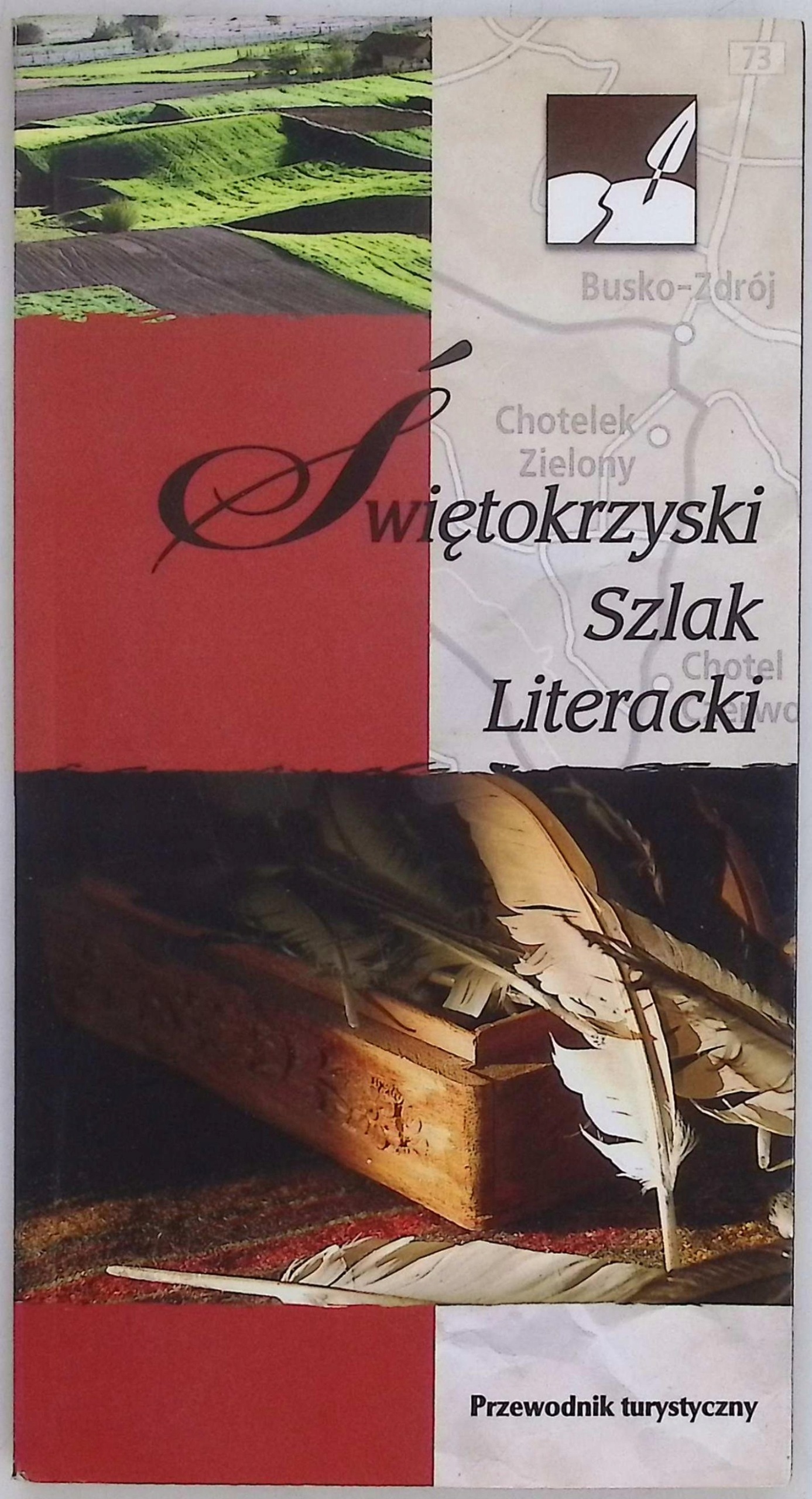 Świętokrzyski szlak Literacki Przewodnik