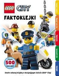 LEGO CITY FAKTOKLEJKI ISBN 9788325320317