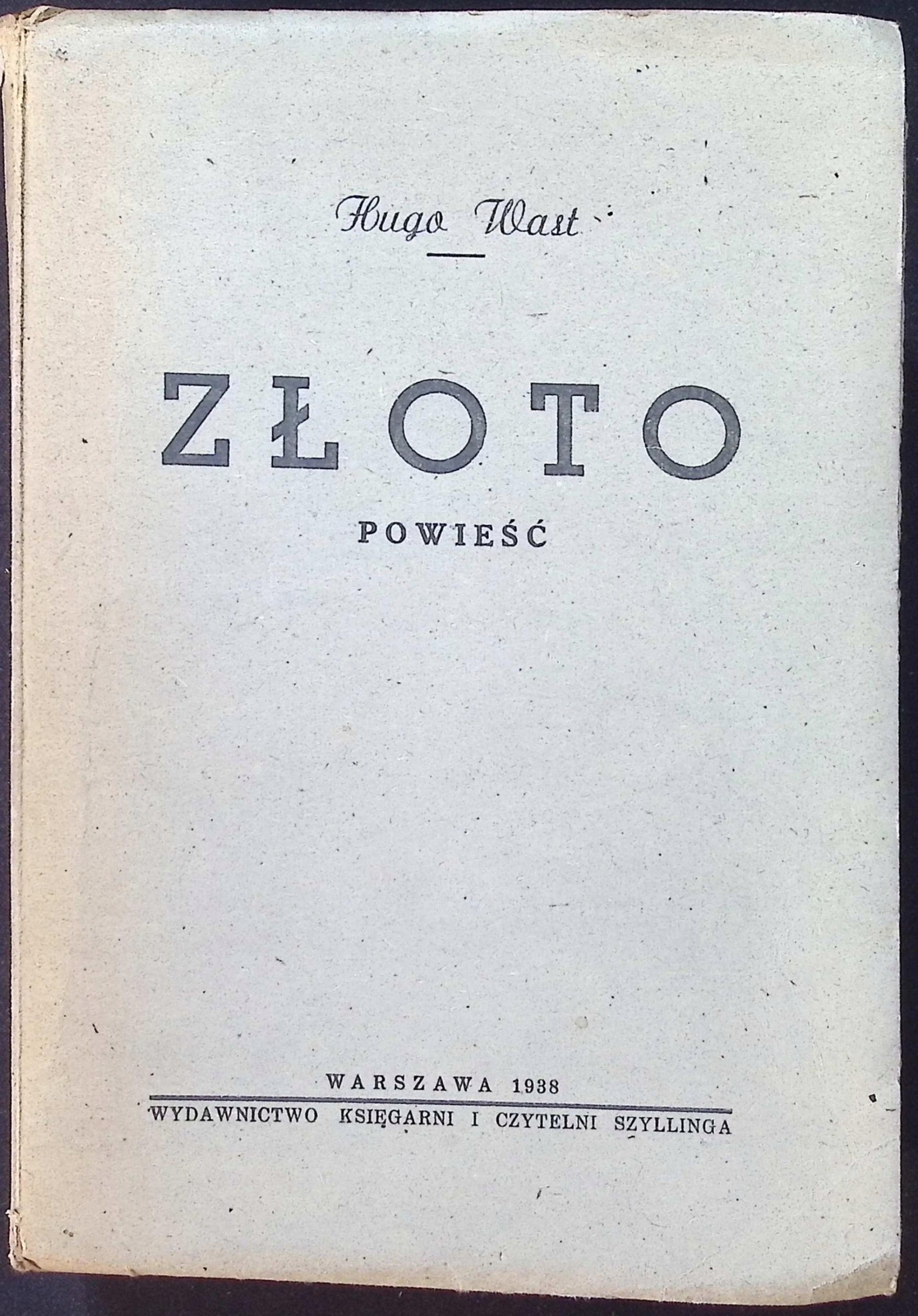 Złoto (1938 r.) - Wast