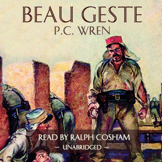 Beau Geste - Wren, P. C. AUDIOBOOK