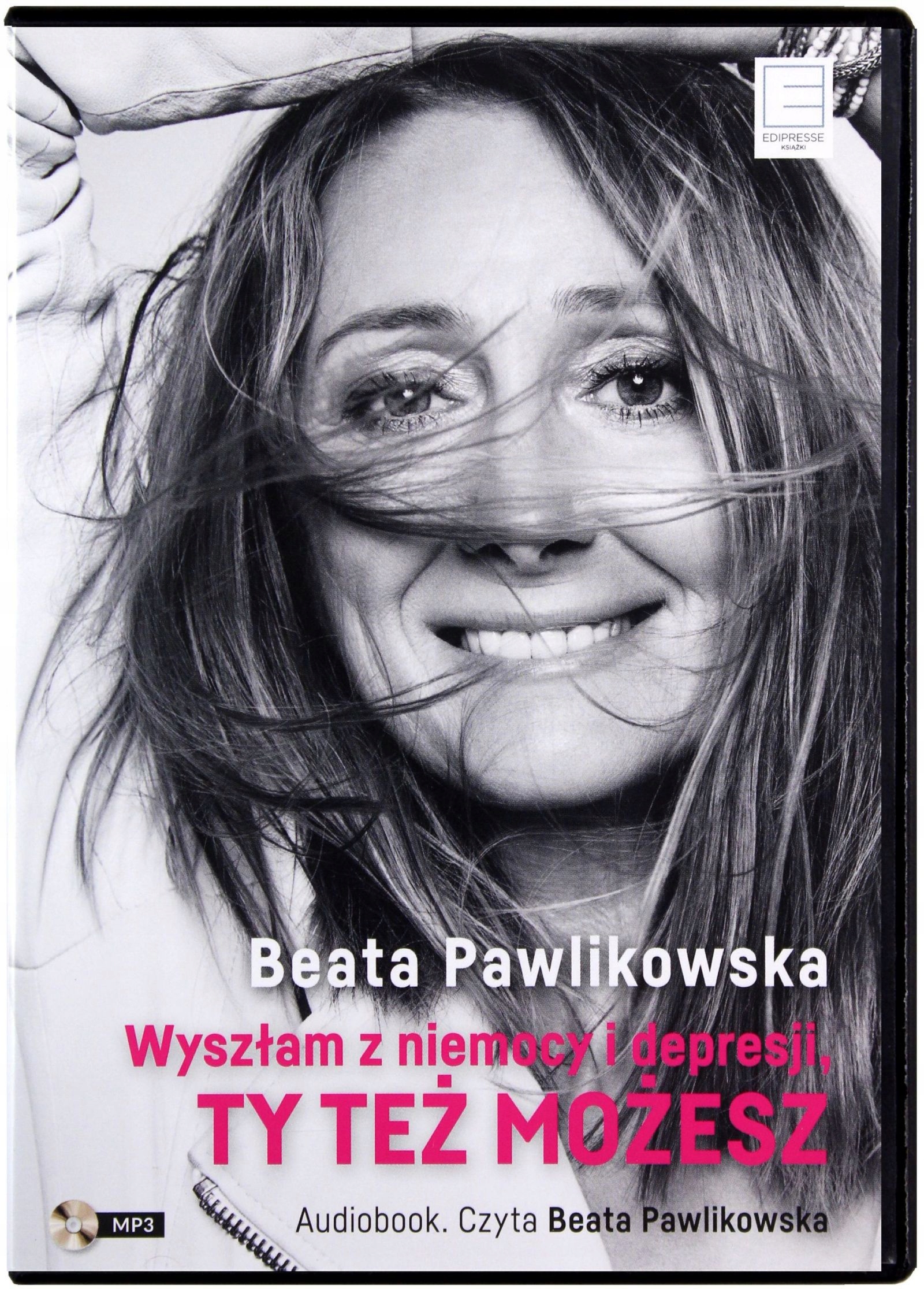 WYSZŁAM Z NIEMOCY I DEPRESJI - BEATA PAWLIKOWSKA [AUDIOBOOK]