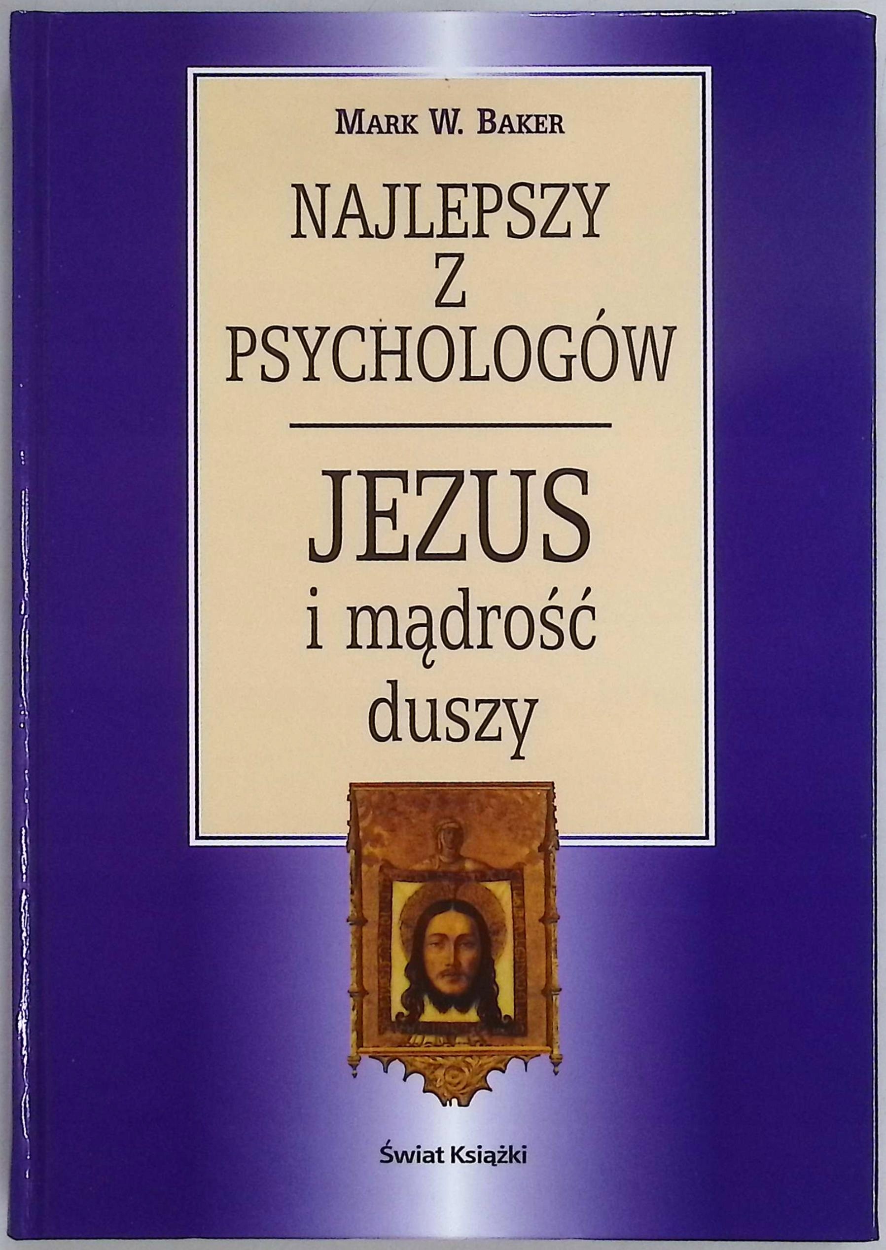 Najlepszy z psychologów Mark W. Baker