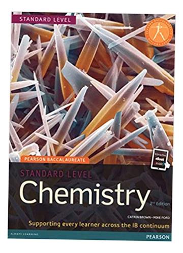 PEARSON BACCALAUREATE CHEMISTRY STANDARD LEVEL 2ND EDITION PRINT AND EBOOK