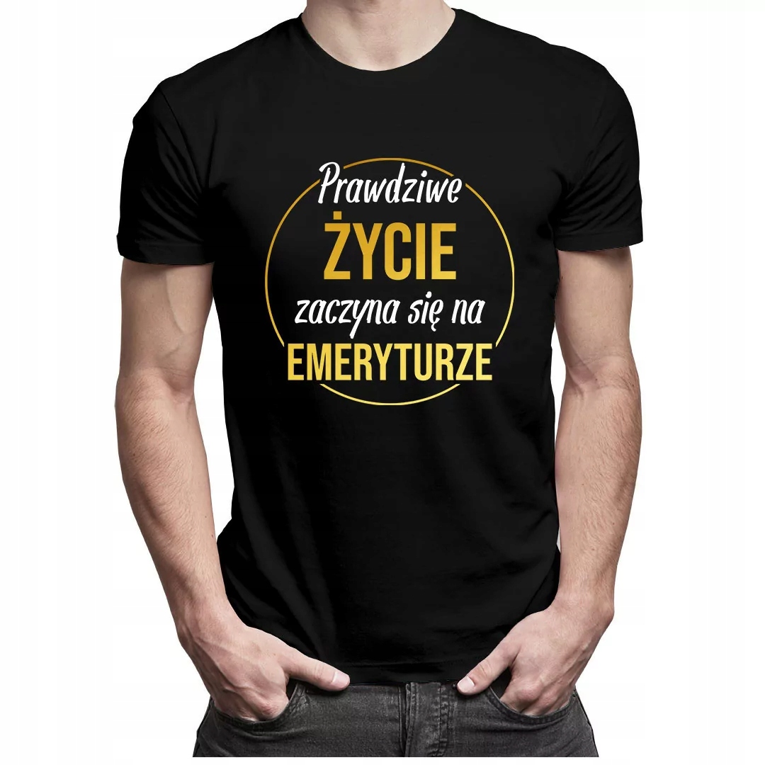 

Życie zaczyna się na emeryturze koszulka Emeryt