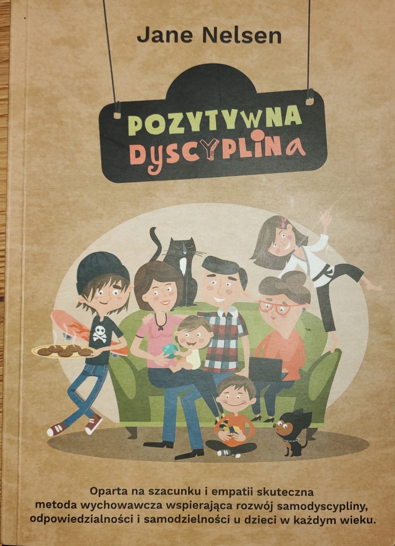 Jane Nelsen POZYTYWNA DYSCYPLINA