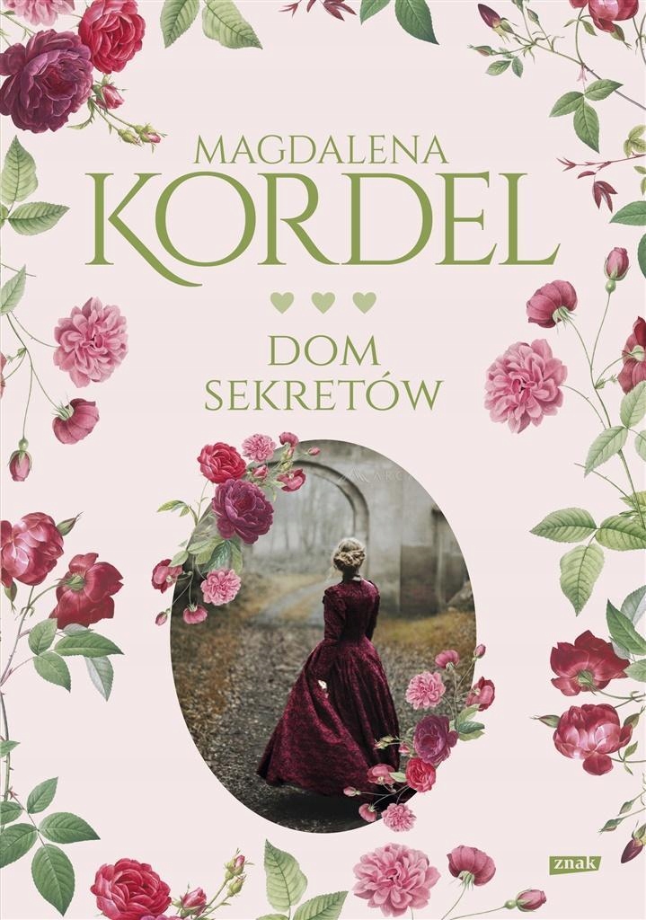 

Dom Sekretów, Magdalena Kordel