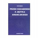 PRZED EGZAMINEM Z JĘZYKA ANGIELSKIEGO. READING COMPREHENSION, SPEAKING PRAC