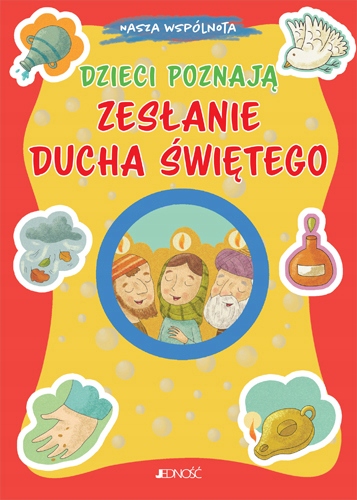 

Dzieci poznają Zesłanie Ducha Świętego