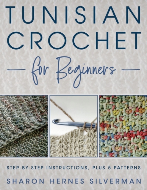 Tunisian Crochet for Beginners (2021)