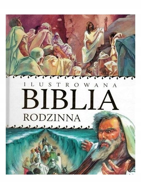 ILUSTROWANA BIBLIA RODZINNA (KSIĄŻKA)