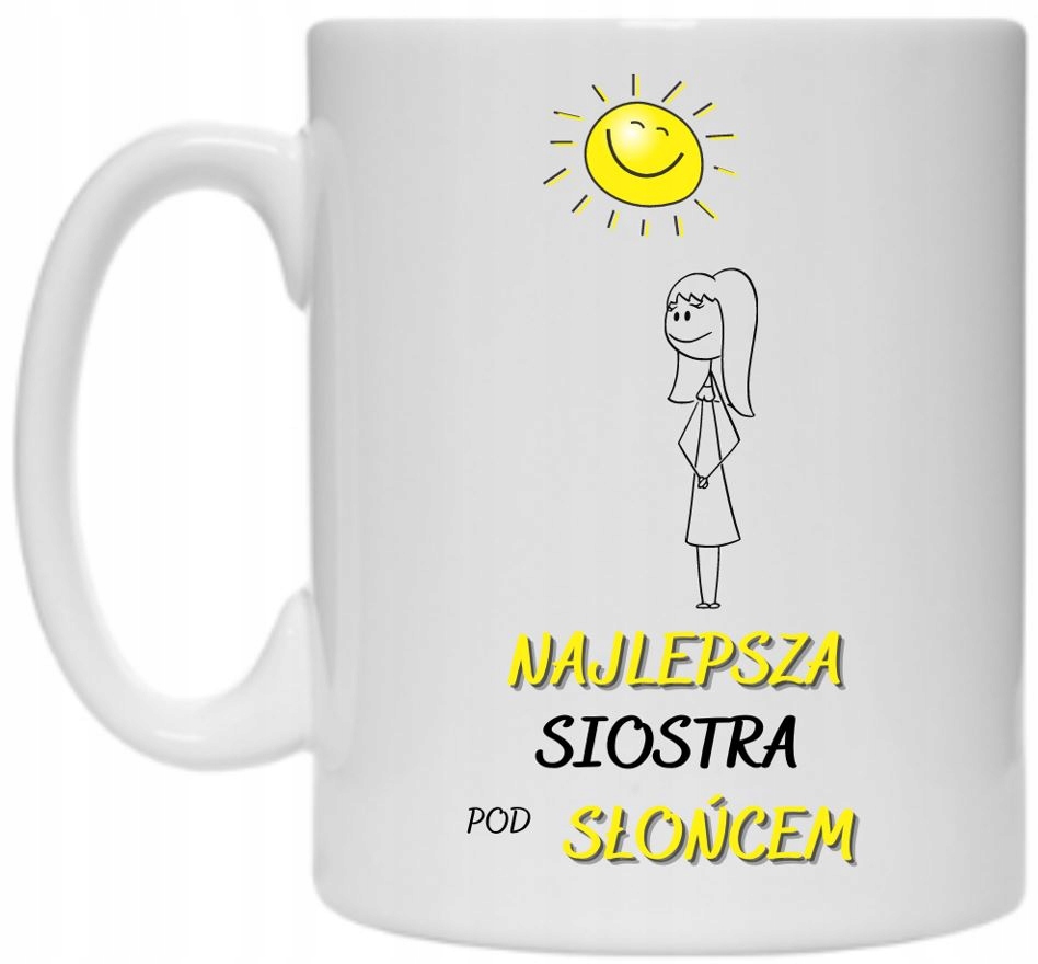

Kubek Najlepsza Siostra Pod Słońcem