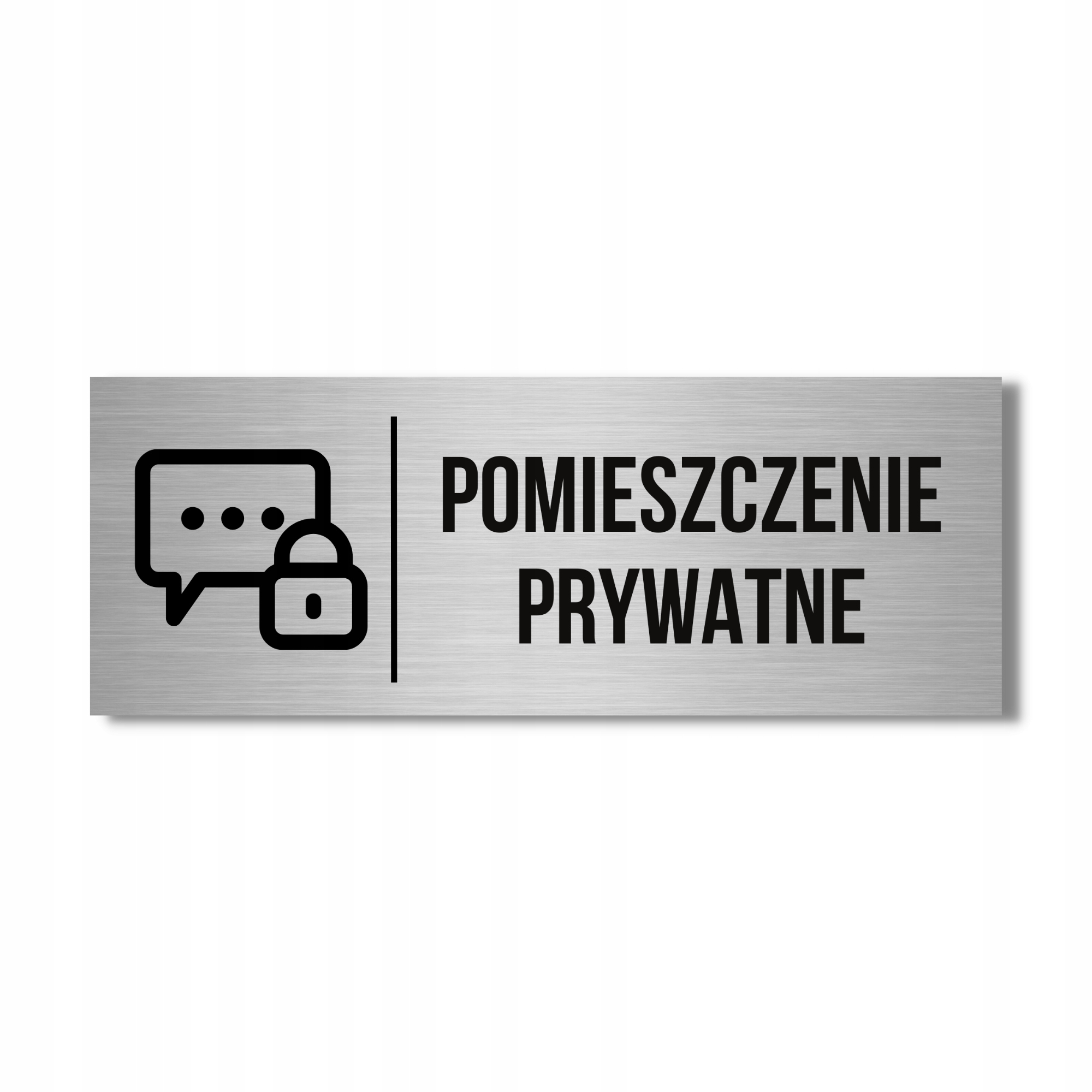 TABLICZKA ALUMINIUM POMIESZCZENIE PRYWATNE SREBRNA 20X10cm NAPIS PIKTOGRAM