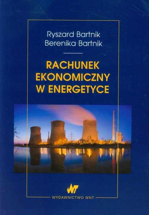 

Rachunek ekonomiczny w energetyce