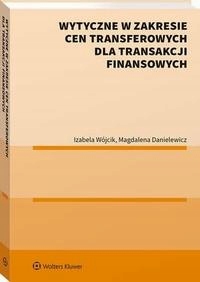 WYTYCZNE W ZAKRESIE CEN TRANSFEROWYCH DLA.. EBOOK