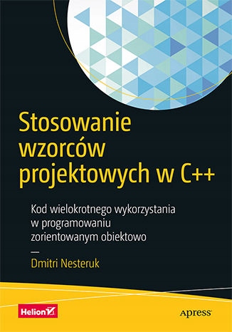 Stosowanie wzorców projektowych w C++. Kod Tytuł Stosowanie wzorców projektowych w C Kod wielokrotnego wykorzystania w programowaniu zorientowanym obiektowo