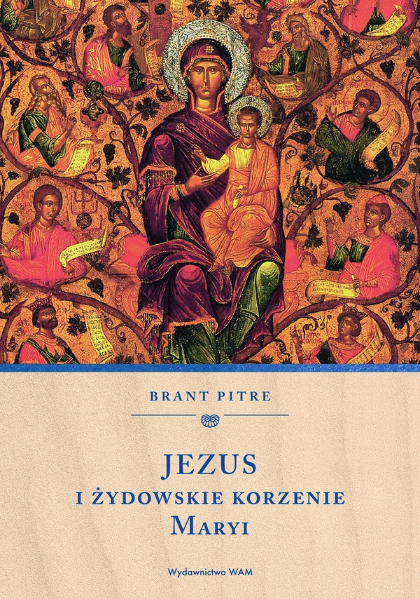 

Jezus i żydowskie korzenie Maryi