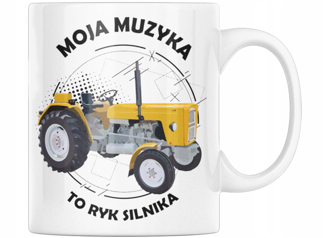 

Kubek Biały Moja Muzyka To Ryk Silnika Ciągnik