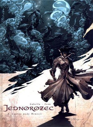 Jednorożec 3 Czarne wody Wenecji Anthony Jean, Mathieu Gabella