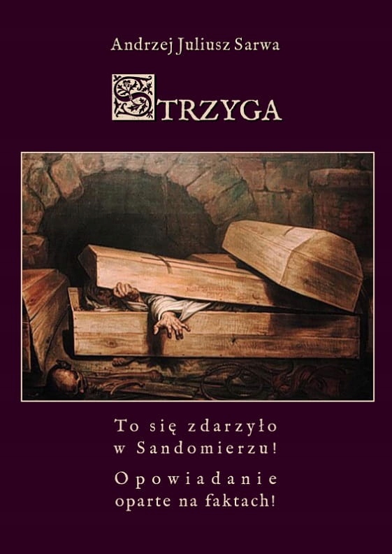 

Strzyga. To się zdarzyło w Sandomierzu! Na faktach