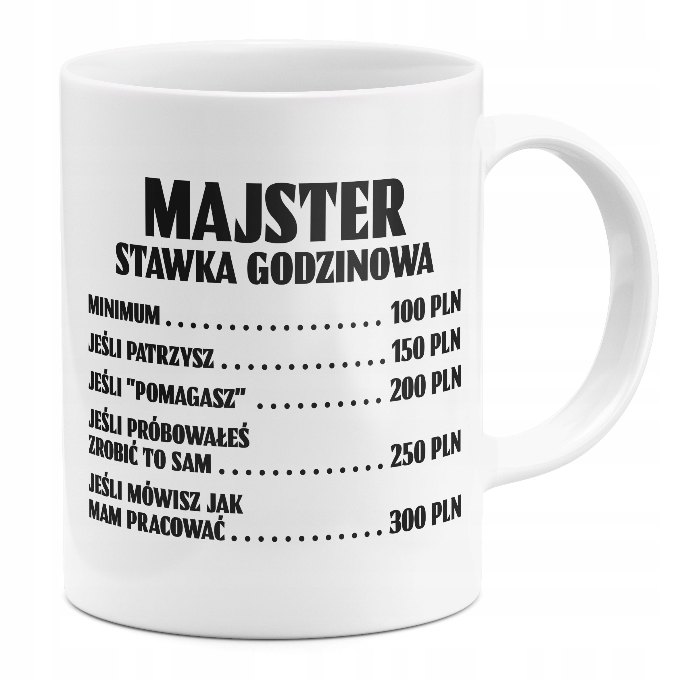 

Kubek Dla Majstra Stawka Godzinowa