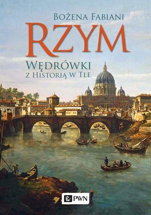 

Rzym. Wędrówki z historią w tle