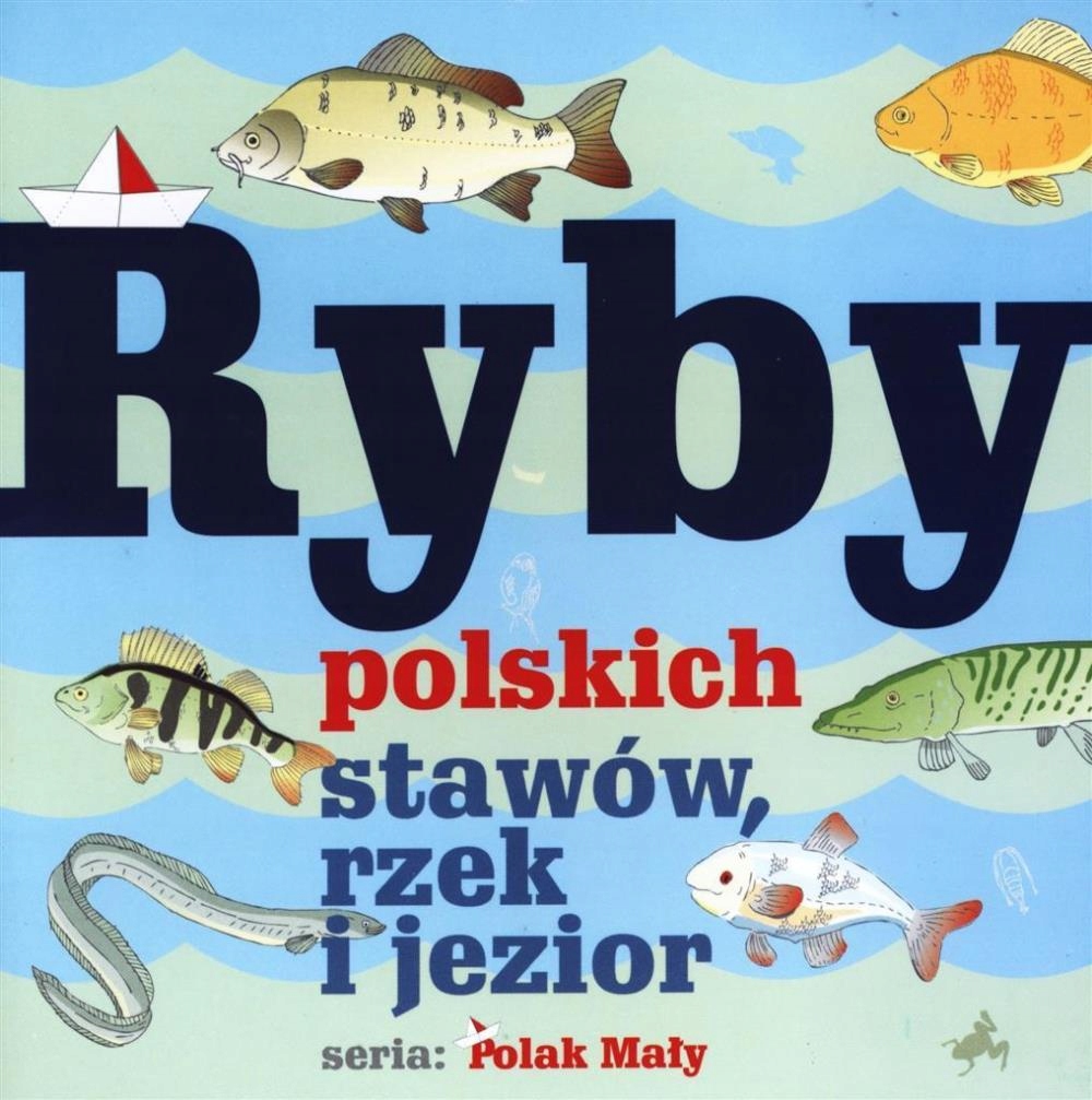 

Ryby polskich stawów, rzek i jezior W. Fisher