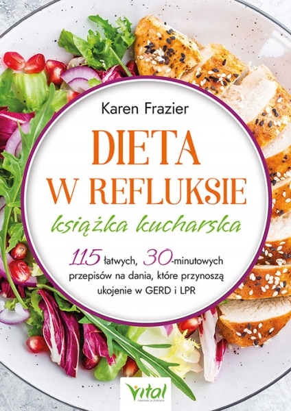 

Dieta w refluksie książka kucharska. 115 łatw