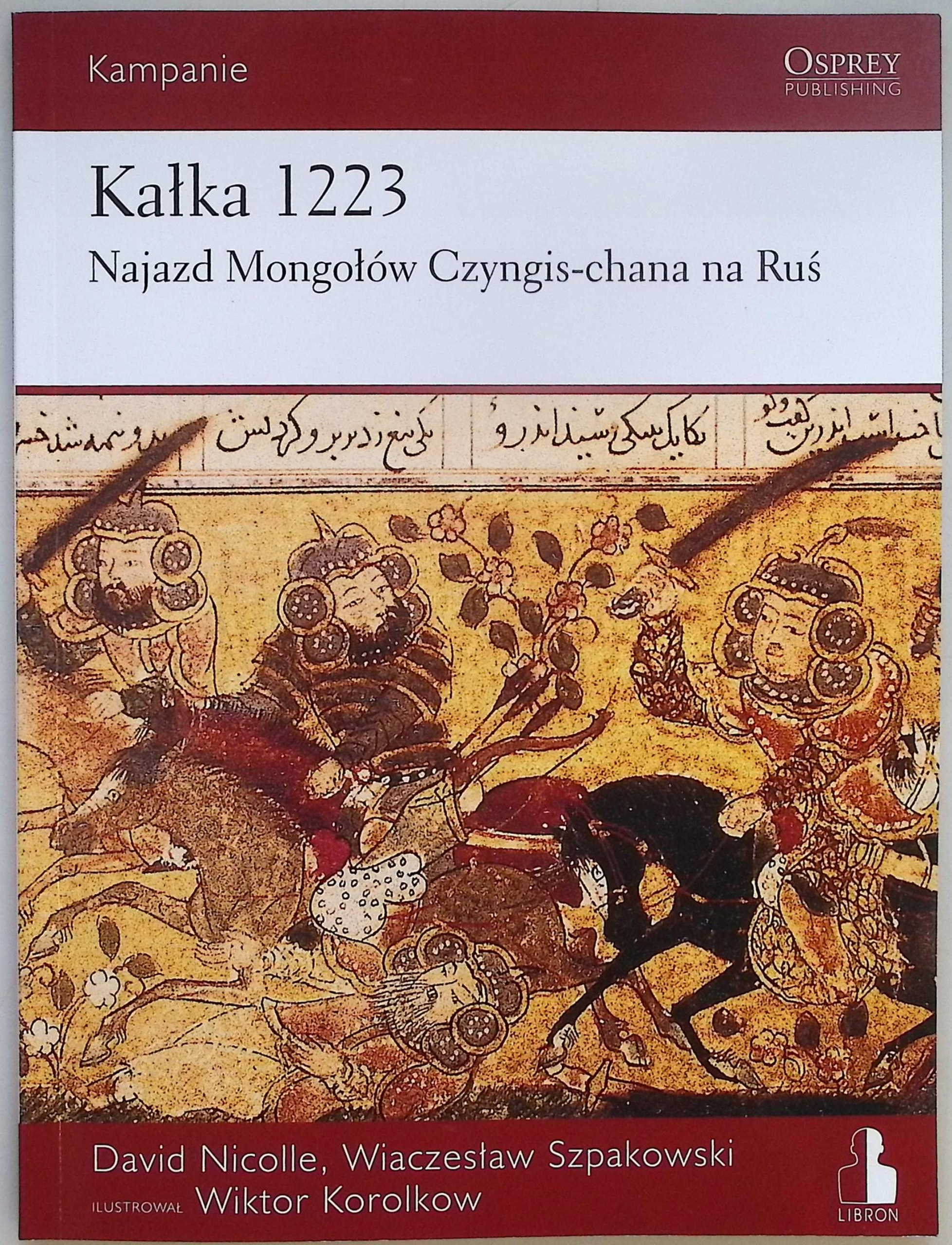 Kałka 1223 Najazd Mongołów Czyngis-chana na Ruś