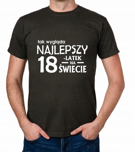 

koszulka Najlepszy 18-LATEK 18 Urodziny prezent
