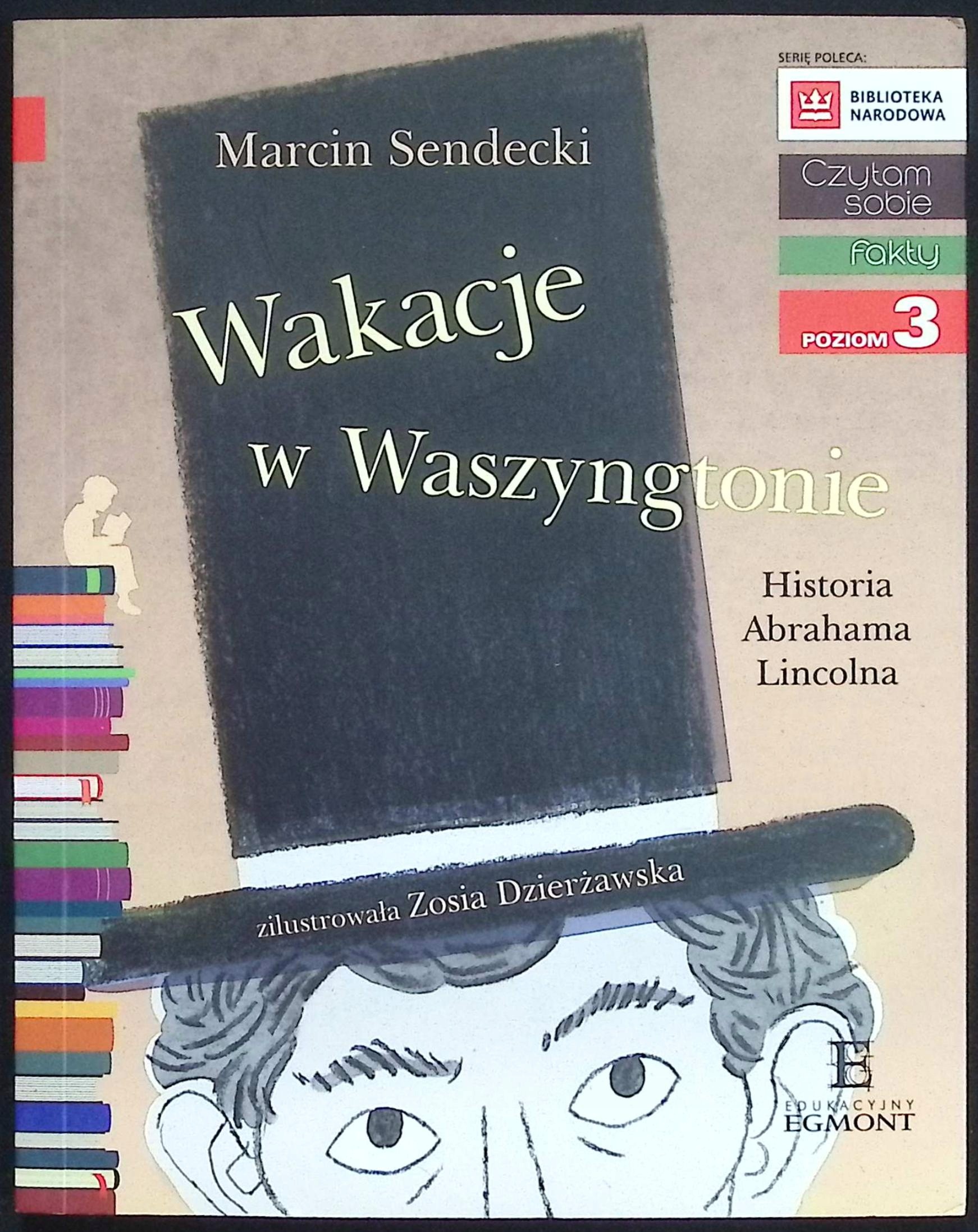 Wakacje w Waszyngtonie Marcin Sendecki