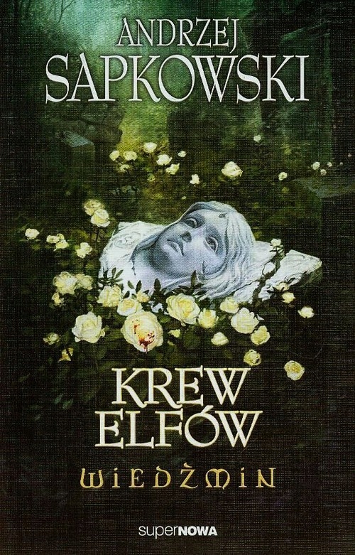 

Wiedźmin Saga Ciri T1 Krew Elfów A. Sapkowski Nowa