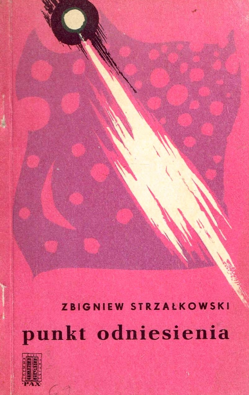 Punkt odniesienia / Zbigniew Strzałkowski