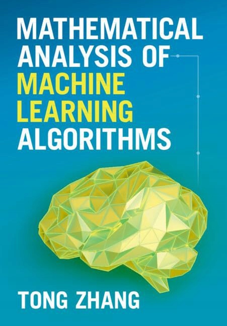MATHEMATICAL ANALYSIS OF MACHINE LEARNIN - Tong Zhang [KSIĄŻKA]