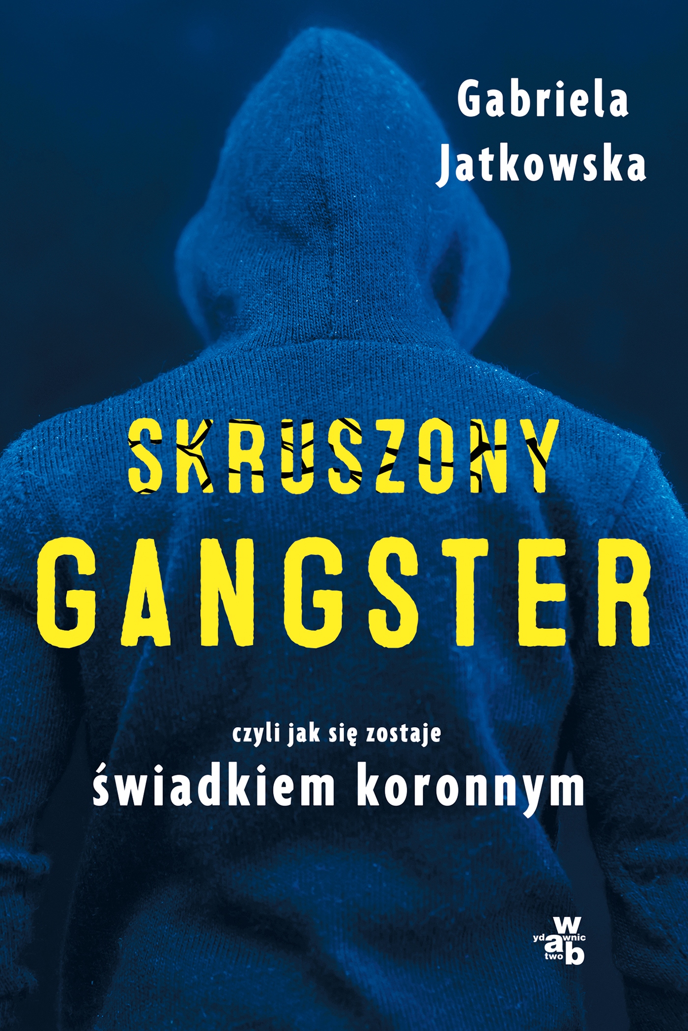 Skruszony gangster. Wyd.WAB