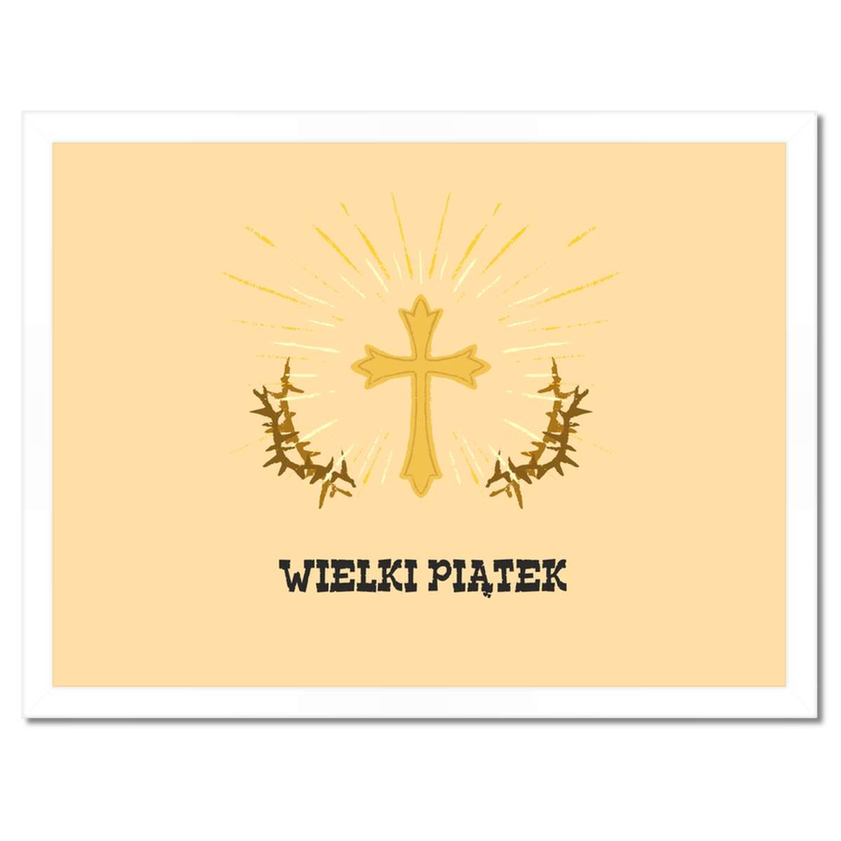 Plakáty v rámu 40x30 Velký pátek Víra