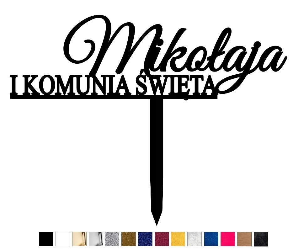 

Topper na komunię z imieniem I Komunia Święta