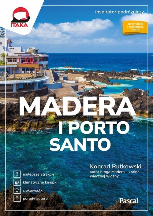 

Madera i Porto Santo Inspirator podróżniczy
