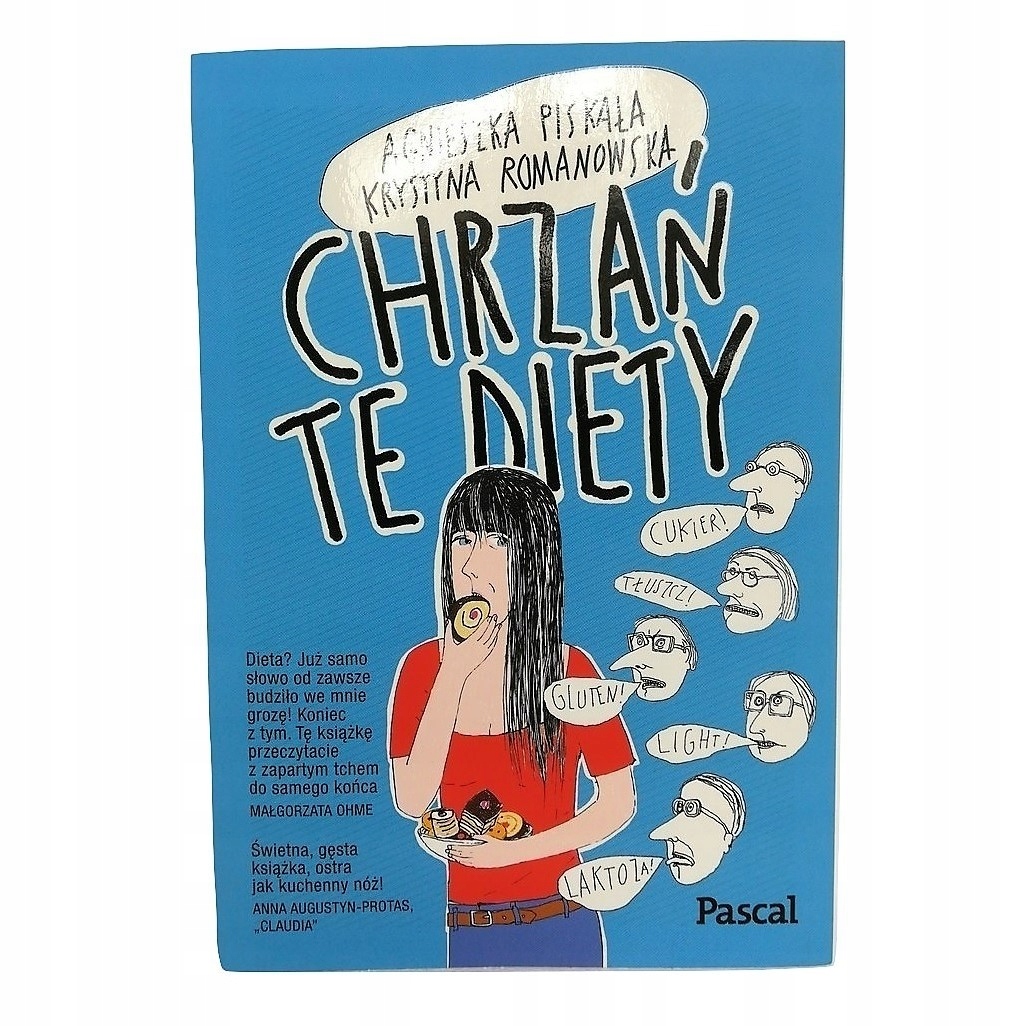 Książka "Chrzań te diety" Krystyna Romanowska, Agnieszka Piskała-Zdjęcie-0