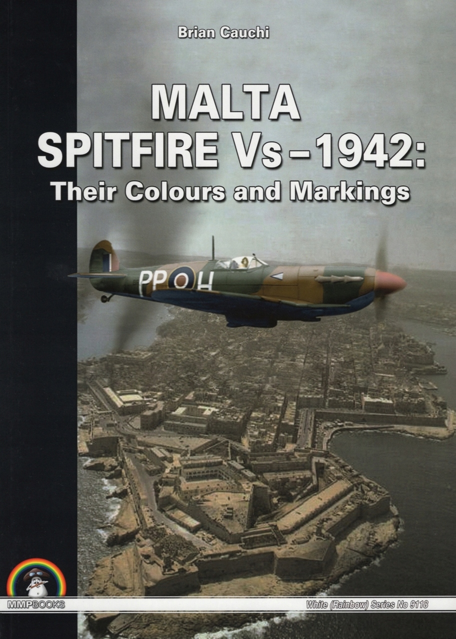 Malta Spitfire Vs 1942 Their Colours and Markings
