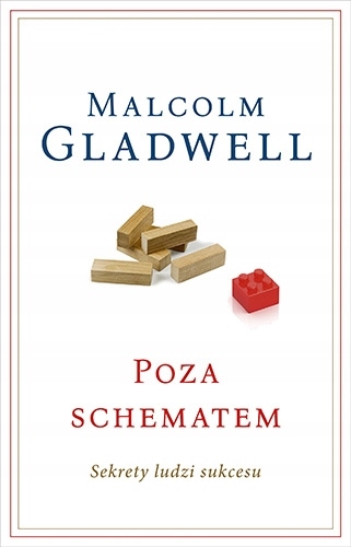 

Poza schematem. Sekrety ludzi sukcesu Malcolm G