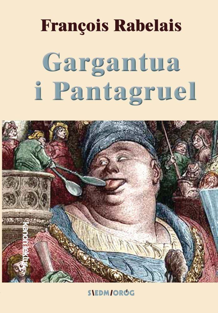 Gargantua I Pantagruel Francois Rabelais